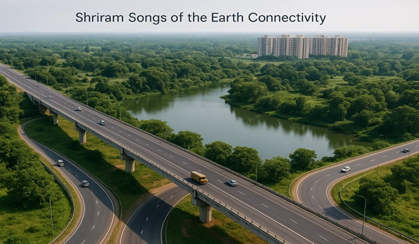 Featured Image of Shriram Songs of the Earth Connectivity