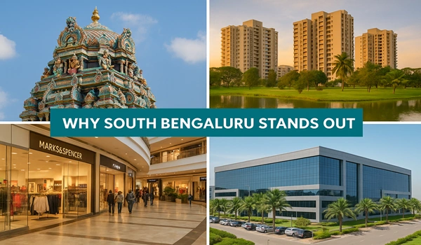 Why South Bengaluru Stands Out